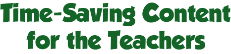Time-Saving Content for the Teachers